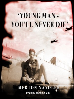 cover image of 'Young Man--You'll Never Die'